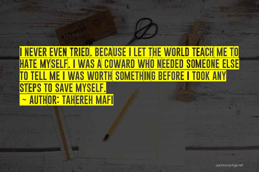 Teach Me Something Quotes By Tahereh Mafi