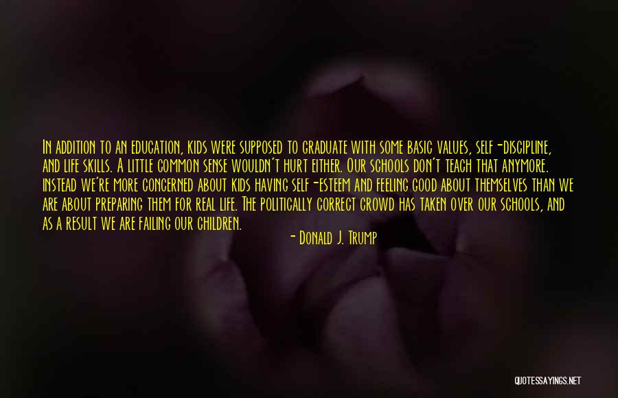 Teach Our Children Quotes By Donald J. Trump Teach Our Children Quotes By Donald J. Trump