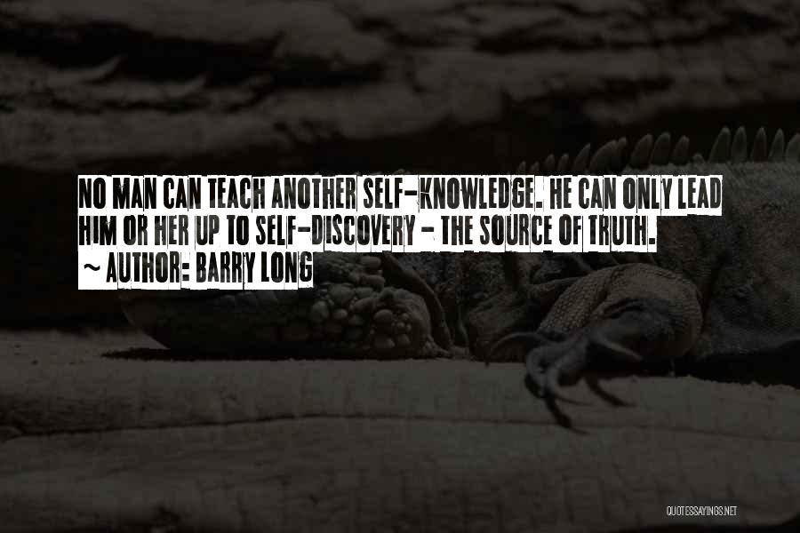 Teach Quotes By Barry Long