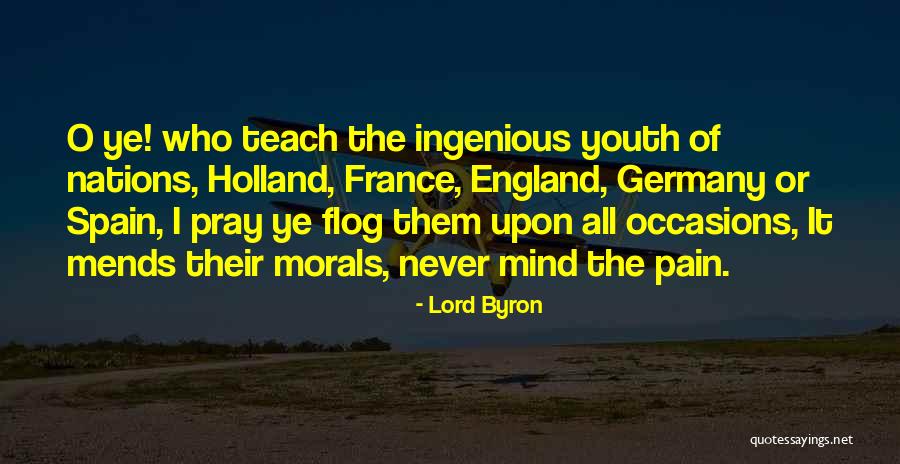 Teach The Youth Quotes By Lord Byron