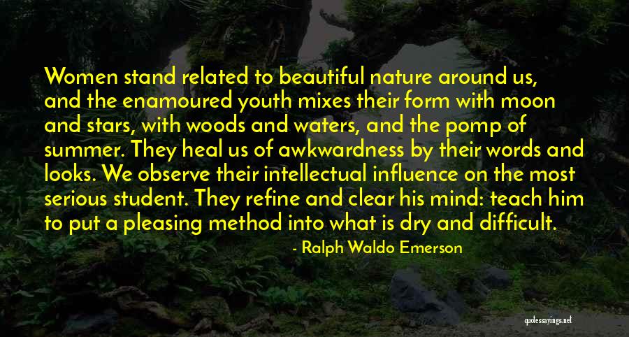 Teach The Youth Quotes By Ralph Waldo Emerson