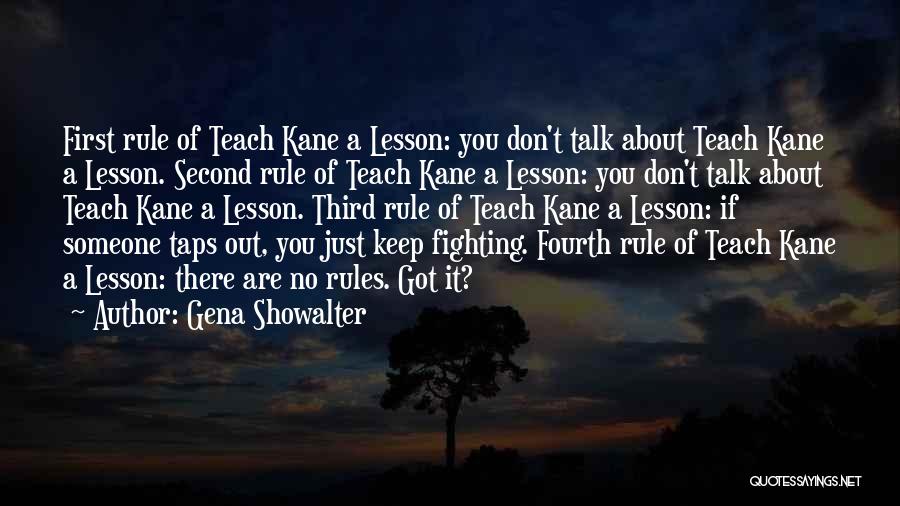 Teach You A Lesson Quotes By Gena Showalter