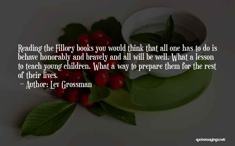 Teach You A Lesson Quotes By Lev Grossman
