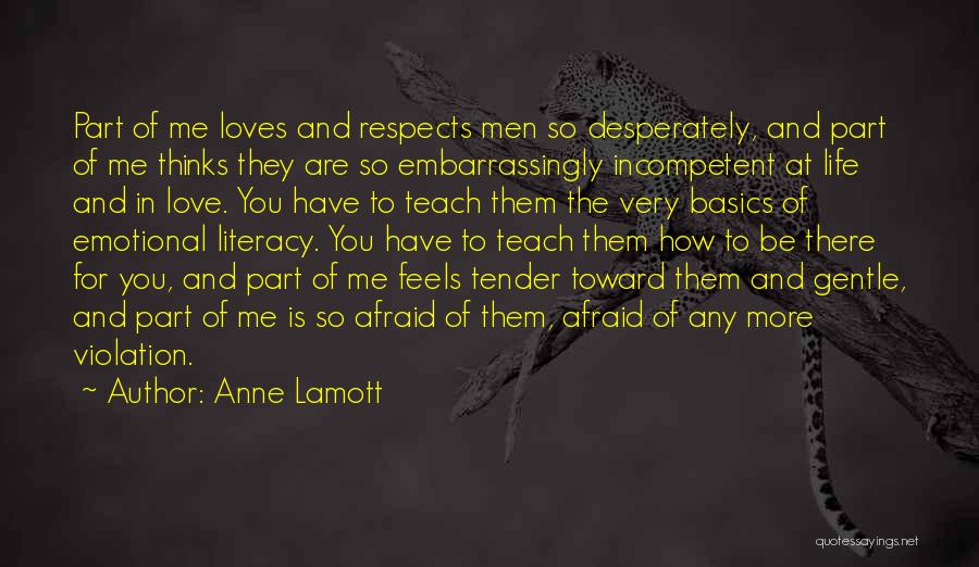 Teach You How To Love Quotes By Anne Lamott
