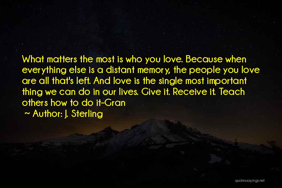 Teach You How To Love Quotes By J. Sterling