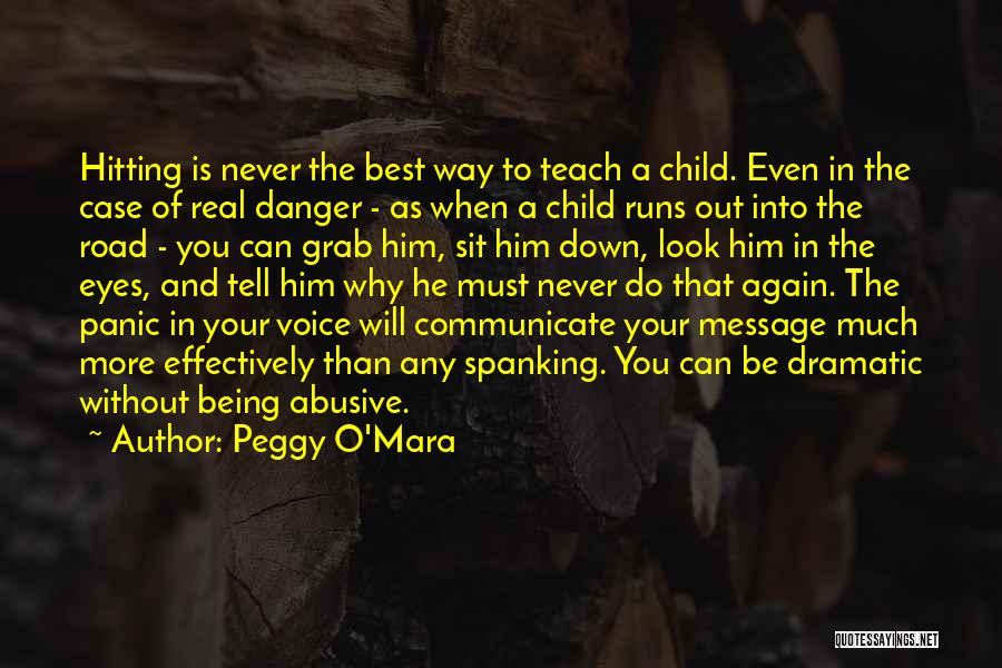 Teach Your Child Quotes By Peggy O'Mara