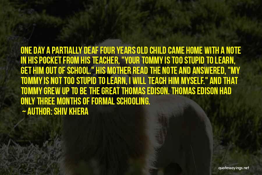 Teach Your Child Quotes By Shiv Khera
