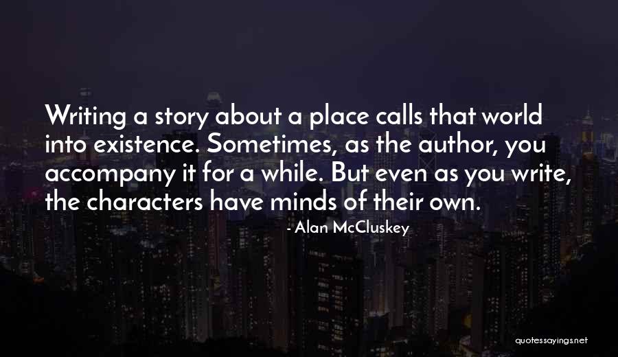 Teached Me Quotes By Alan McCluskey Teached Me Quotes By Alan McCluskey