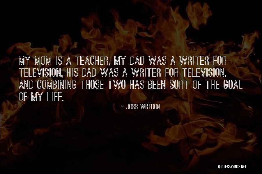 Teacher And Mom Quotes By Joss Whedon Teacher And Mom Quotes By Joss Whedon