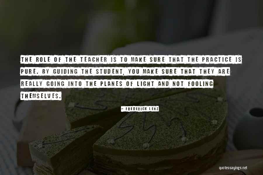 Teacher And Student Quotes By Frederick Lenz Teacher And Student Quotes By Frederick Lenz