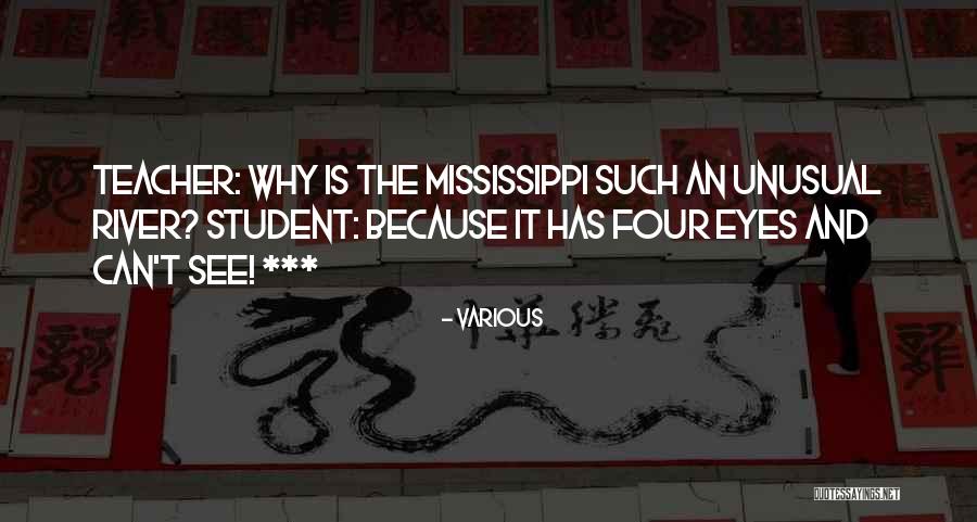 Teacher And Student Quotes By Various Teacher And Student Quotes By Various