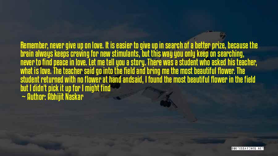 Teacher And Student Relationship Quotes By Abhijit Naskar