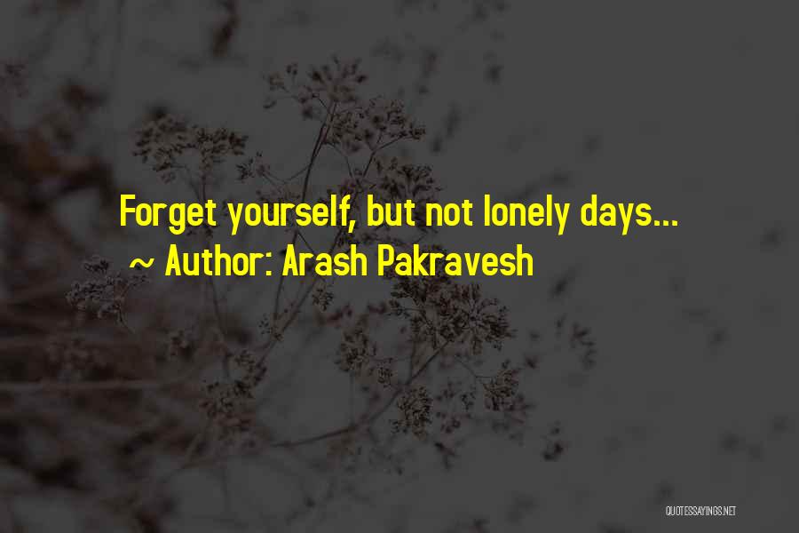 Teacher And Student Relationship Quotes By Arash Pakravesh