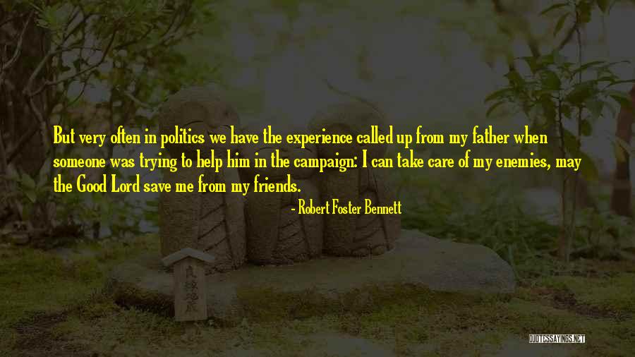 Teacher And Student Relationship Quotes By Robert Foster Bennett