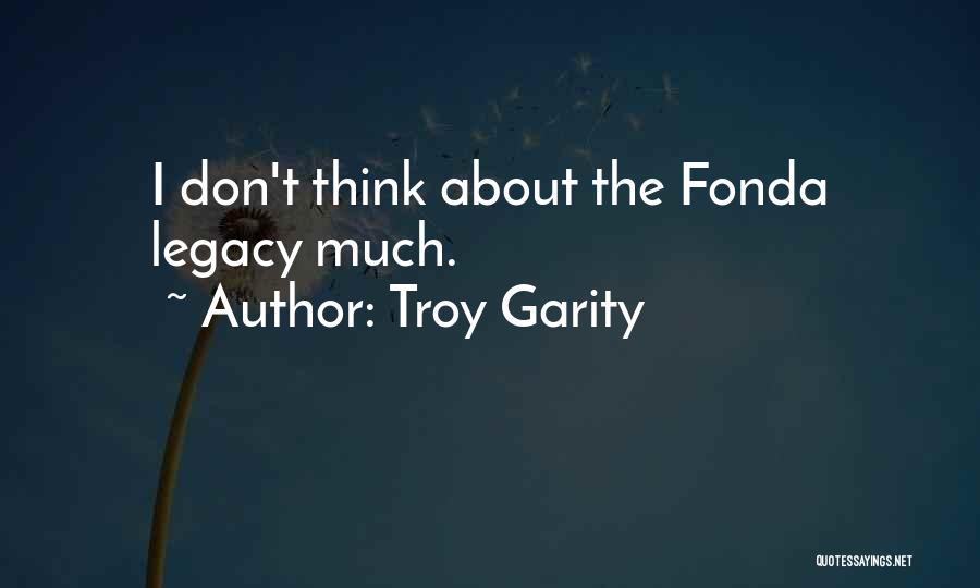Teacher And Student Relationship Quotes By Troy Garity
