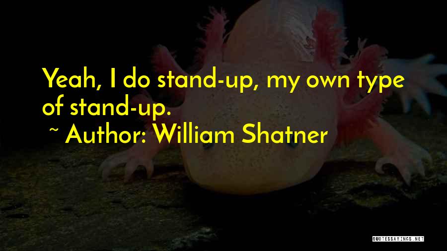 Teacher And Student Relationship Quotes By William Shatner