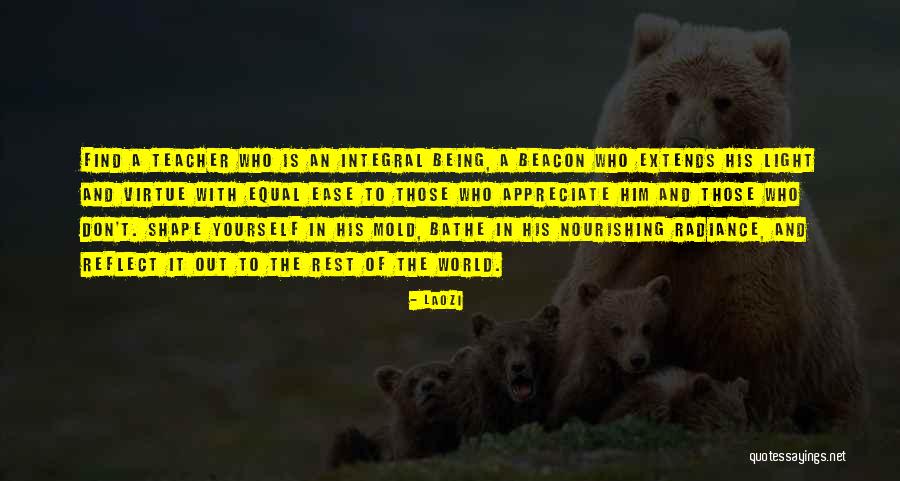 Teacher Appreciation Quotes By Laozi Teacher Appreciation Quotes By Laozi