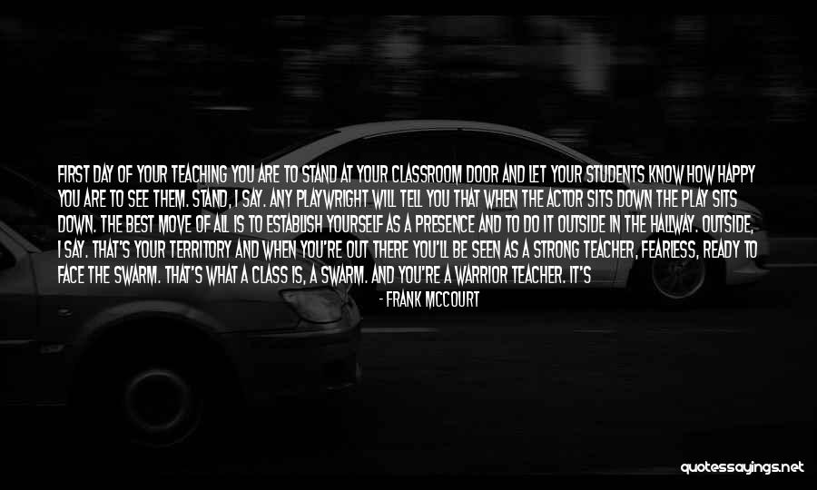 Teacher Best Day Quotes By Frank McCourt Teacher Best Day Quotes By Frank McCourt