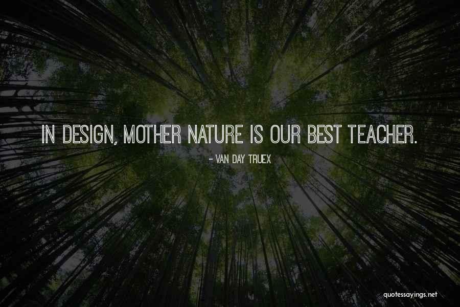 Teacher Best Day Quotes By Van Day Truex Teacher Best Day Quotes By Van Day Truex