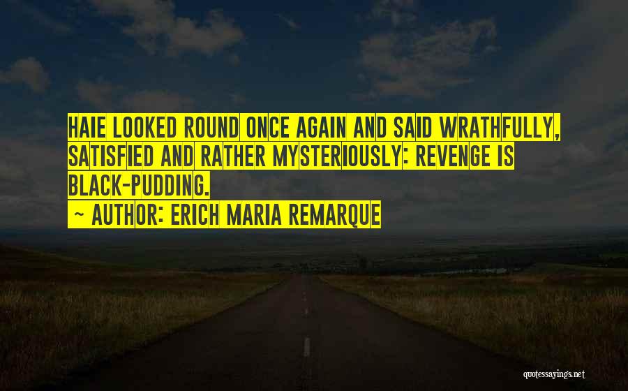 Teacher Crayon Quotes By Erich Maria Remarque