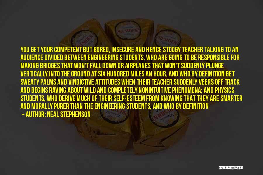 Teacher Definition Quotes By Neal Stephenson