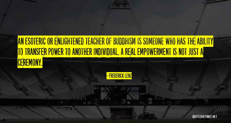 Teacher Empowerment Quotes By Frederick Lenz Teacher Empowerment Quotes By Frederick Lenz