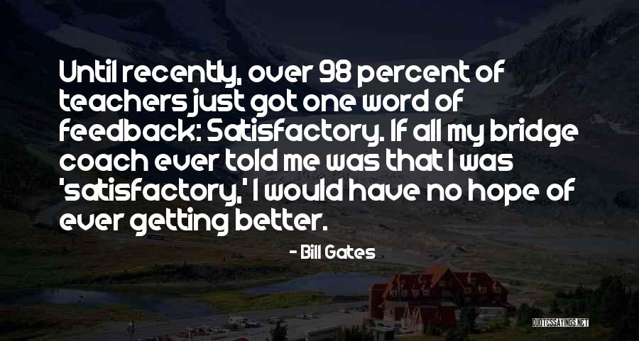 Teacher Feedback Quotes By Bill Gates Teacher Feedback Quotes By Bill Gates