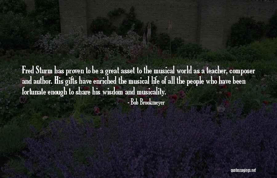 Teacher Gifts Quotes By Bob Brookmeyer Teacher Gifts Quotes By Bob Brookmeyer