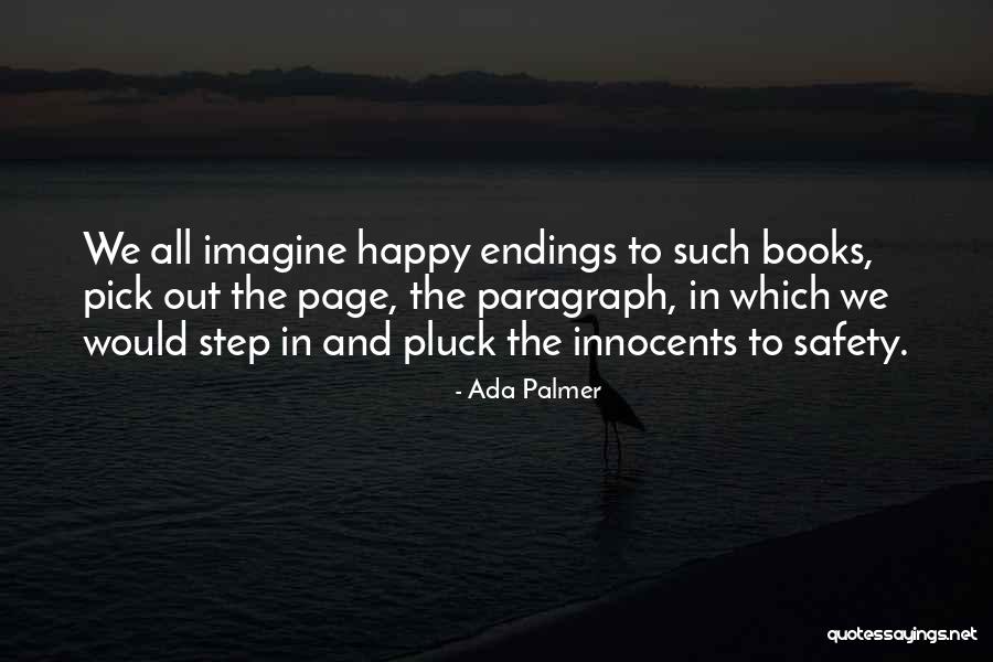 Teacher Helping Quotes By Ada Palmer Teacher Helping Quotes By Ada Palmer