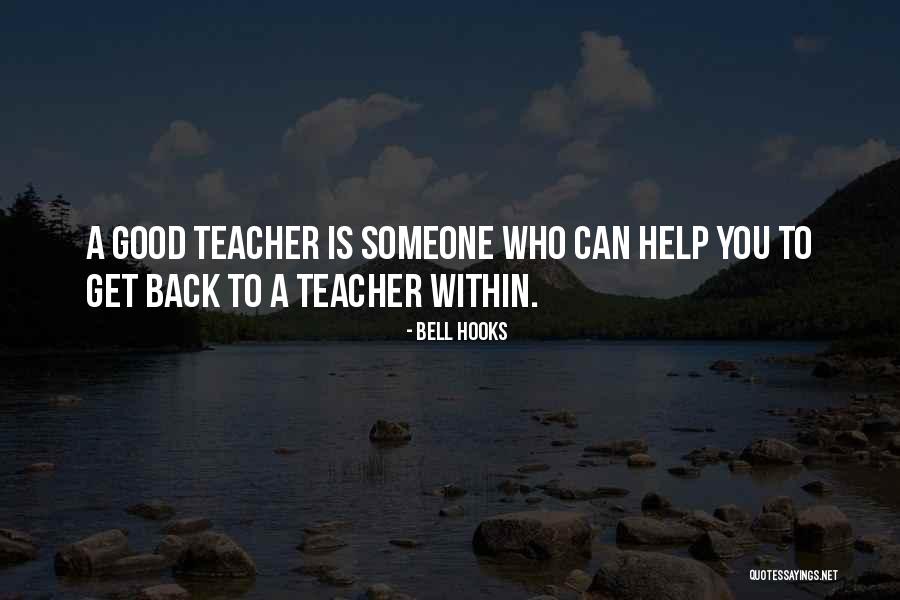 Teacher Helping Quotes By Bell Hooks Teacher Helping Quotes By Bell Hooks