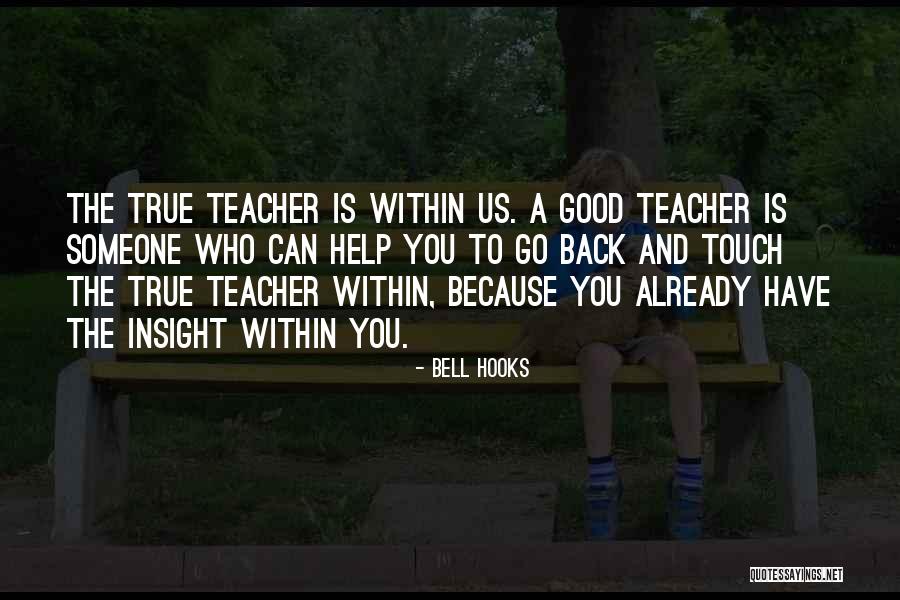 Teacher Helping Quotes By Bell Hooks Teacher Helping Quotes By Bell Hooks