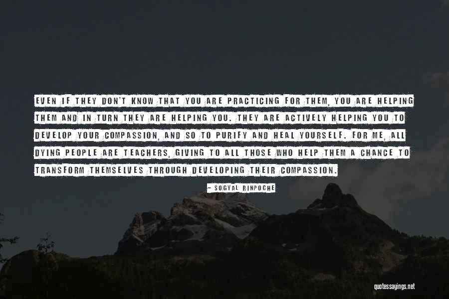 Teacher Helping Quotes By Sogyal Rinpoche Teacher Helping Quotes By Sogyal Rinpoche