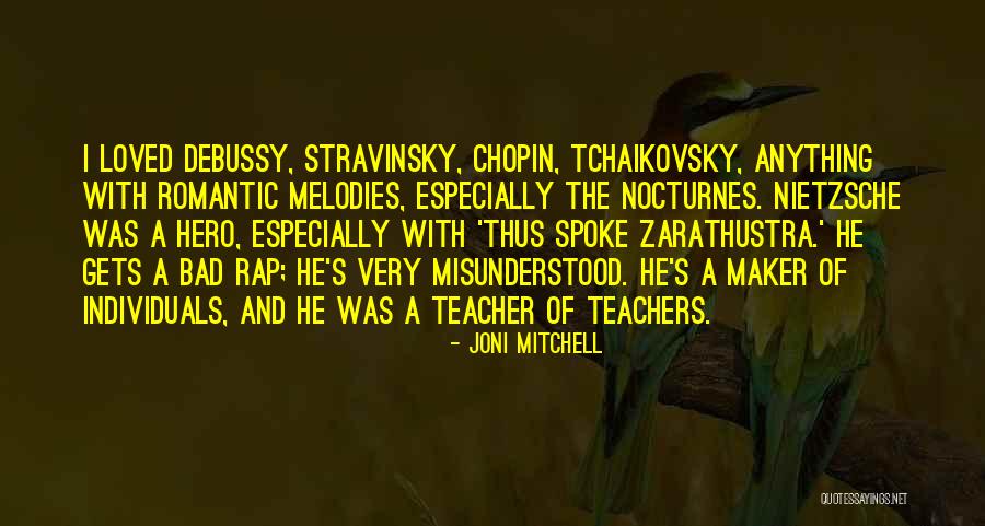 Teacher Hero Quotes By Joni Mitchell Teacher Hero Quotes By Joni Mitchell