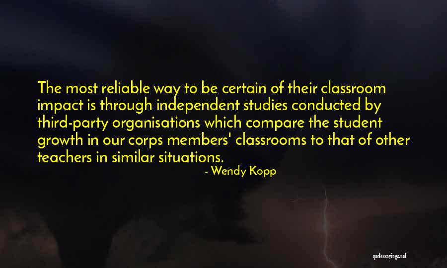 Teacher Impact Quotes By Wendy Kopp