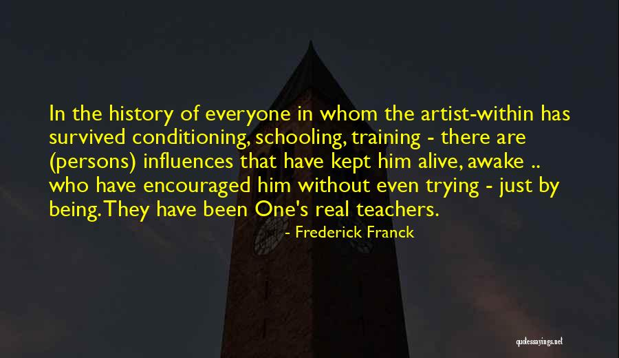 Teacher In Training Quotes By Frederick Franck Teacher In Training Quotes By Frederick Franck