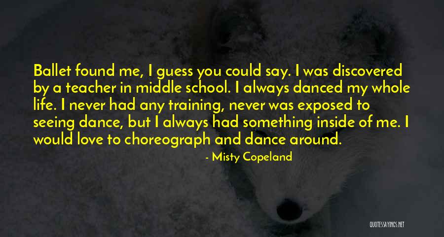 Teacher In Training Quotes By Misty Copeland Teacher In Training Quotes By Misty Copeland