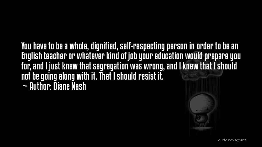 Teacher Job Quotes By Diane Nash