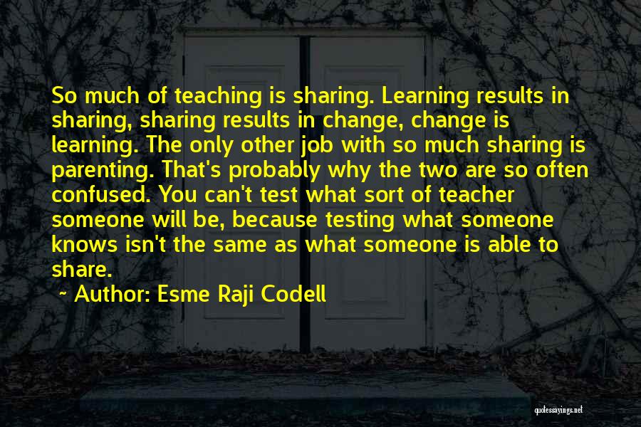 Teacher Job Quotes By Esme Raji Codell