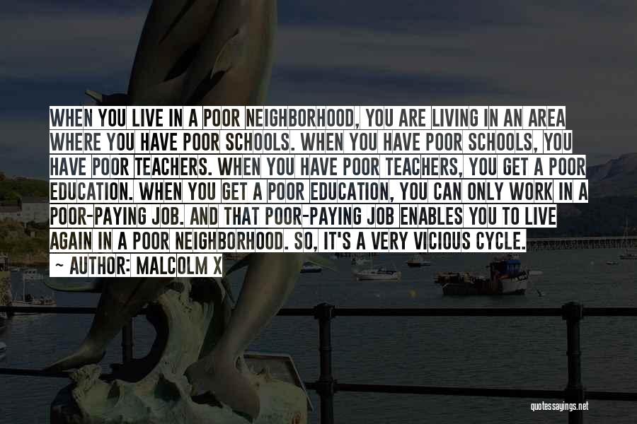 Teacher Job Quotes By Malcolm X