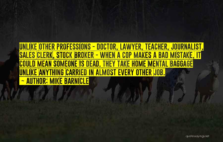 Teacher Job Quotes By Mike Barnicle