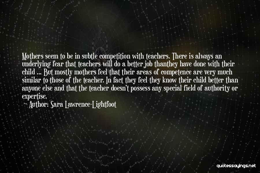 Teacher Job Quotes By Sara Lawrence-Lightfoot