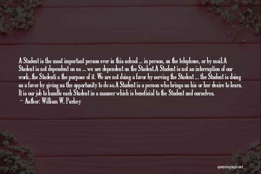 Teacher Job Quotes By William W. Purkey