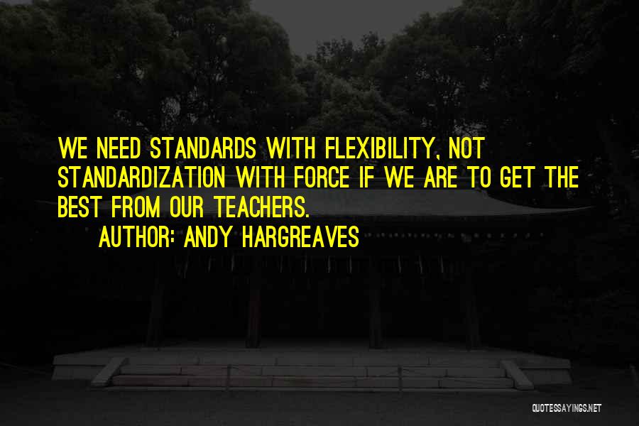 Teacher Leadership Quotes By Andy Hargreaves