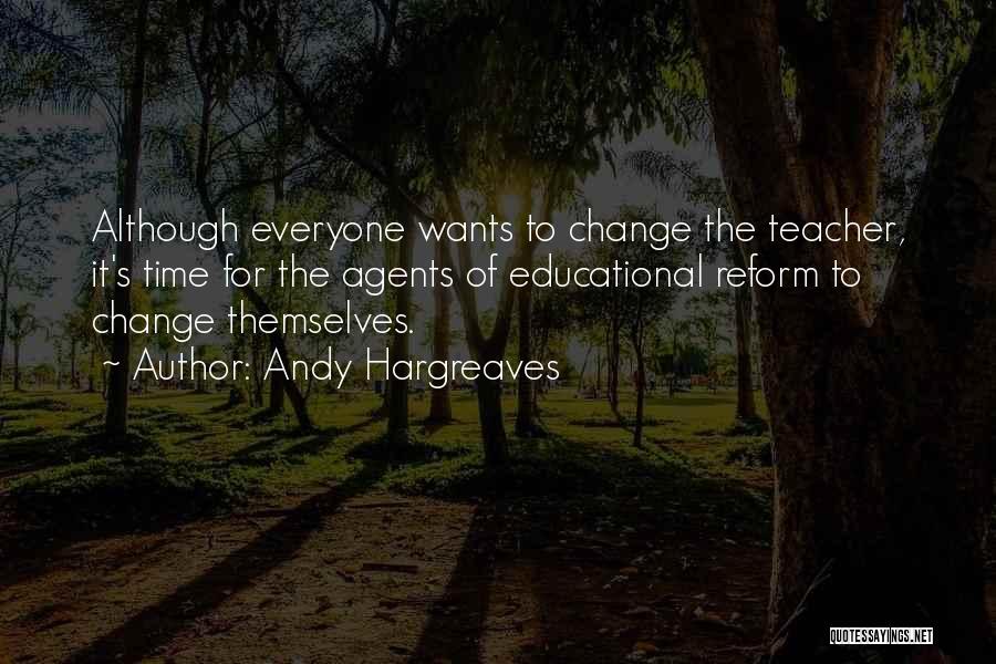 Teacher Leadership Quotes By Andy Hargreaves