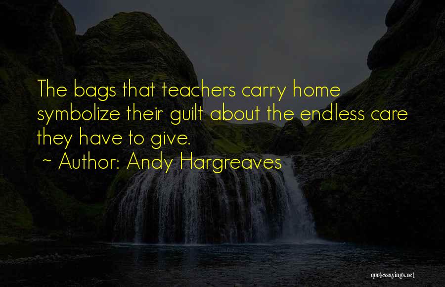 Teacher Leadership Quotes By Andy Hargreaves