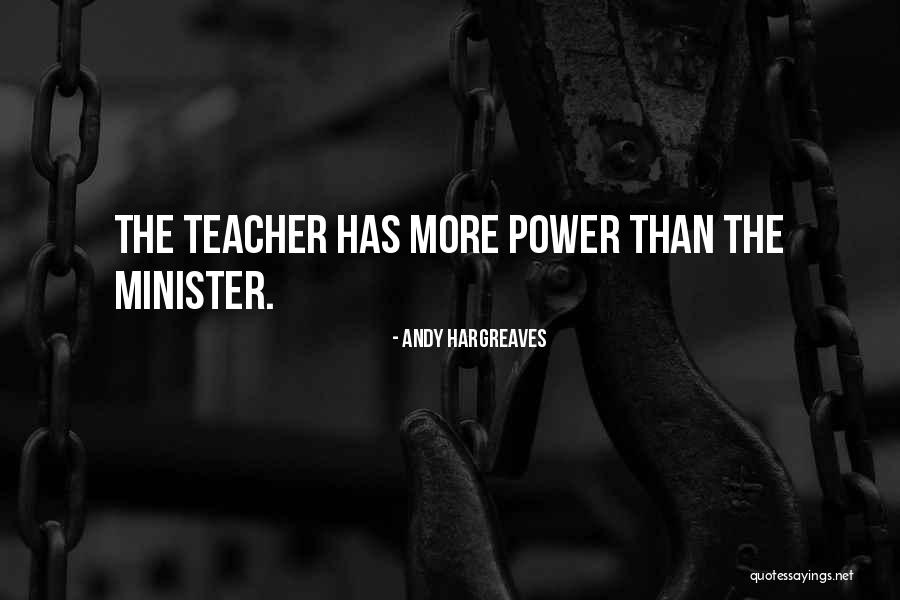 Teacher Leadership Quotes By Andy Hargreaves