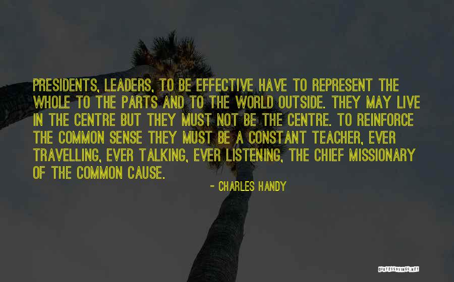 Teacher Leadership Quotes By Charles Handy