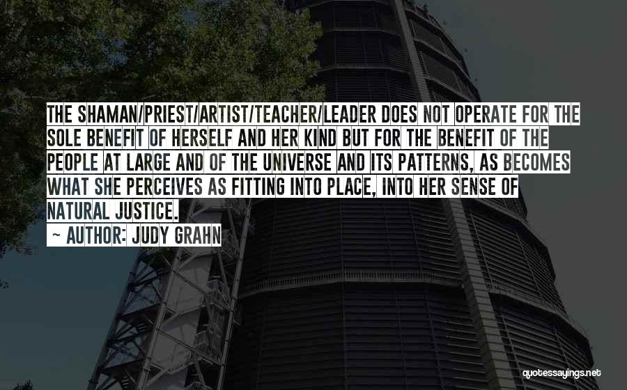 Teacher Leadership Quotes By Judy Grahn