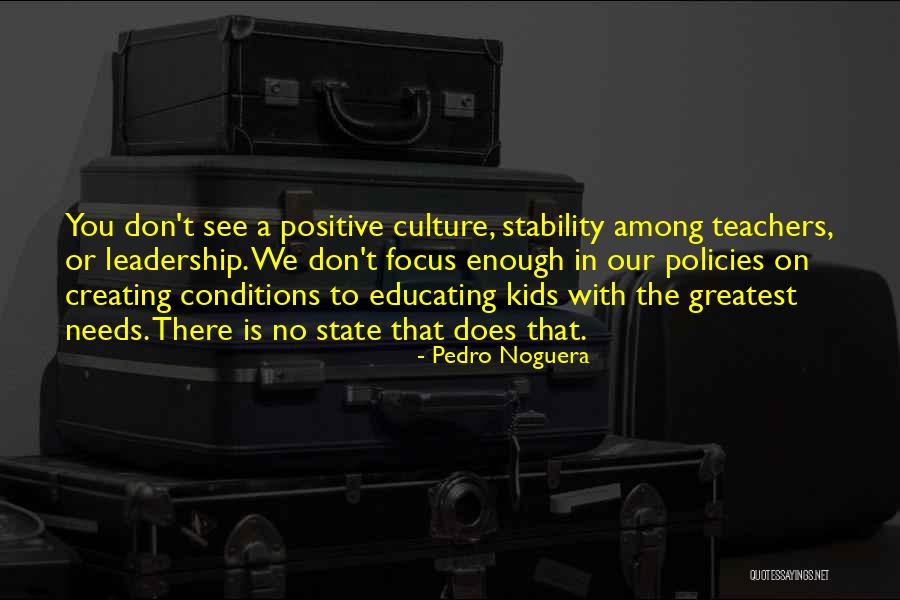 Teacher Leadership Quotes By Pedro Noguera