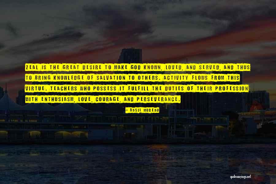 Teacher Profession Quotes By Basil Moreau Teacher Profession Quotes By Basil Moreau